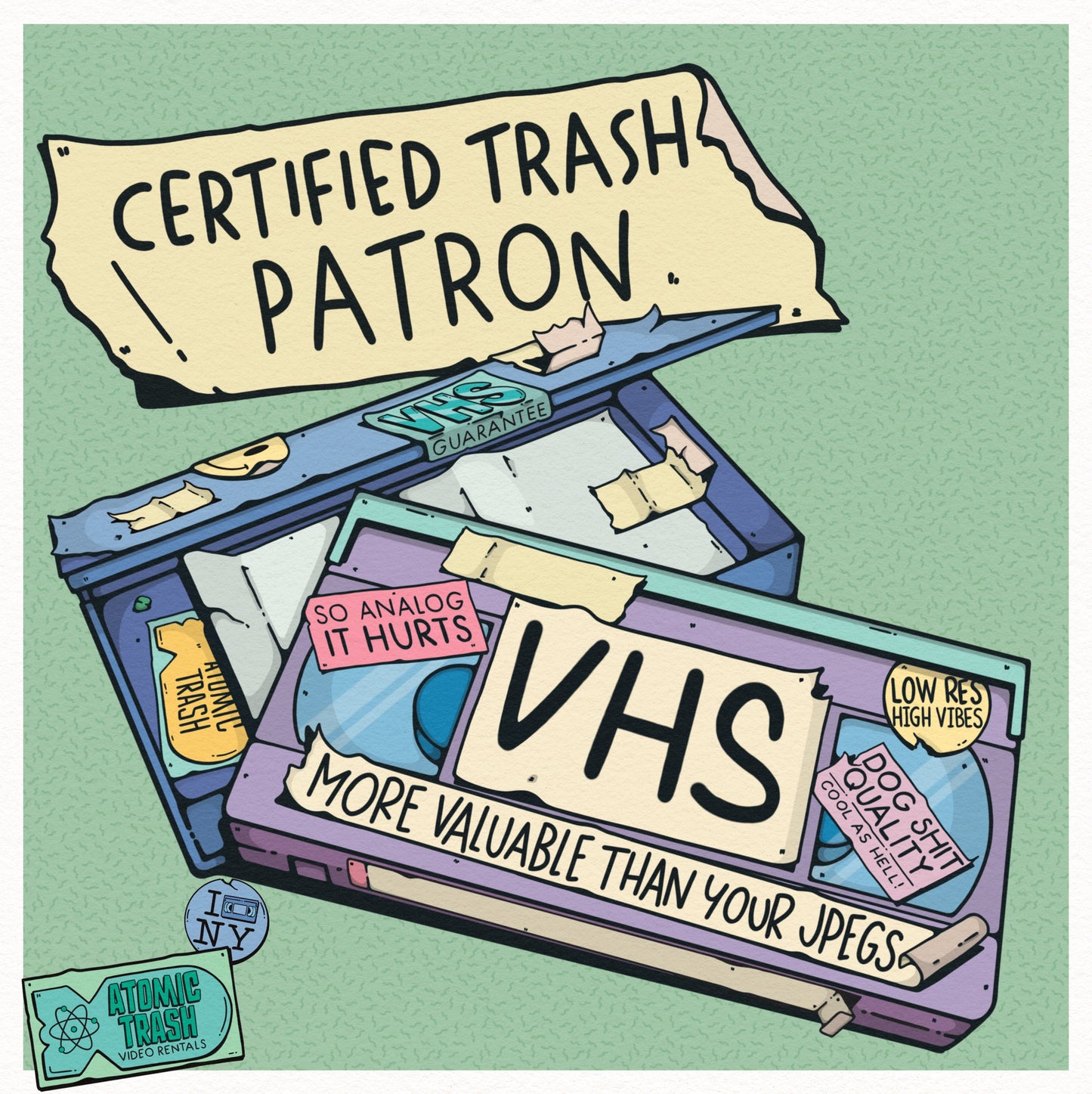 Certified Trash Patron (ONLY 50 AVAILABLE)